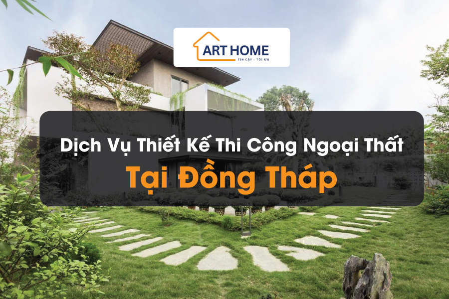 thiet-ke-thi-cong-ngoai-that-tai-dong-thap